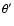 $\theta'$