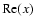 ${\rm Re}(x)$