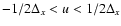 $-1/2\Delta_x < u < 1/2\Delta_x$
