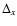 $\Delta_x$
