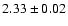 $2.33\pm0.02$