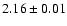 $2.16\pm0.01$