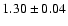 $1.30\pm0.04$