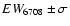 $EW_{6708} \pm \sigma$