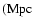 $({\rm Mpc}$