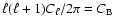 $\ell(\ell+1)C_{\ell}/2\pi=C_{{\rm B}}$
