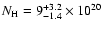 $N_{\rm H}=9^{+3.2}_{-1.4}\times10^{20}$