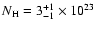 $N_{\rm H}=3^{+1}_{-1}\times10^{23}$