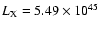 $L_{\rm X}=5.49 \times 10^{45}$