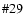 $\char93 29$