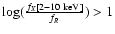 $\log (\frac{{f_X}[2-10~{\rm keV}]}{{f_R}})>1$