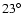 $23^\circ$