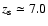 $z_{\rm s} \simeq
7.0$