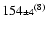 $154{\scriptstyle\pm 4}^{(8)}$