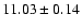 $11.03\pm 0.14$