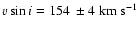 $\ensuremath{v\sin i} =154~\pm 4~\ensuremath{{\rm km}~{\rm s}^{-1}} $