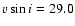 $\ensuremath{v\sin i} = 29.0$