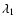 $\lambda_1$