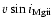 $\ensuremath{v\sin i} _{\rm Mg {\sc ii}}$