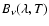 $B_{\nu}(\lambda,T)$