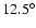 $12.5^\circ$