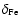 $\delta _{\rm Fe}$