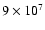 $9\times10^7$