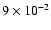 $9\times10^{-2}$