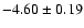 $-4.60\pm0.19$