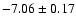 $-7.06\pm0.17$