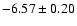 $-6.57\pm0.20$