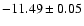 $-11.49\pm0.05$