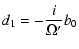 $\displaystyle d_{1}=-\frac{i}{\Omega'}b_{0}$