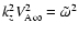 $k^2_{z}V^2_{{\rm A}\infty}=\tilde\omega^2$