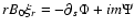 $rB_0\xi_r = -\partial_s \Phi +im\Psi$