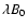 $\lambda B_0$