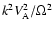 $k^2V^2_{\rm A}/\Omega^2$
