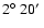 $2\hbox{$^\circ$ }20\hbox{$^\prime$ }$