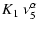 $\displaystyle K_1~\nu_5^{\alpha}$