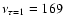 $\nu_{\tau =1} = 169$