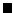 $\blacksquare $