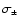 $\sigma_\pm$