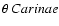 $\theta \ Carinae$