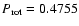 $P_{\rm rot}=0.4755$