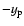 $-y_{\rm p}$