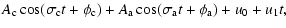 $\displaystyle A_{\rm c}\cos(\sigma_{\rm c}t+\phi_{\rm c})+A_{\rm a}\cos(\sigma_{\rm a}t+\phi_{\rm a})+u_0+u_1t,$