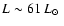 $L \sim 61~\hbox{$L_{\odot}$ }$