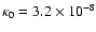 $\kappa_0 = 3.2\times 10^{-8}$