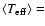 $\langle T_{\rm eff} \rangle=$