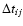 $\Delta t_{ij}$